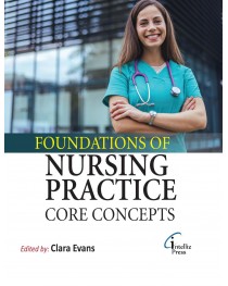 Foundations of Nursing Practice: Core Concepts